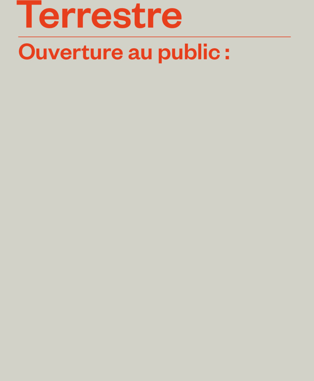 Nouveau Centre Terrestre Ouvert au public